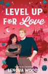 Level Up for Love: A Novel