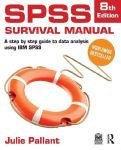 SPSS Survival Manual: A Step-by-Step Guide to Data Analysis Using IBM SPSS