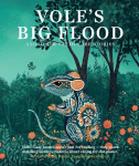 Voles Big Flood: and other earth-care stories