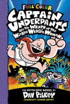 Captain Underpants and the Wrath of the Wicked Wedgie Woman: Color Edition (Captain Underpants #5): From the Creator of Dog Man: Volume 5