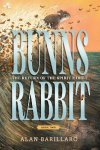 Bunns Rabbit II: The Return of the Spirit Rabbit: A stunning tale of magic and adventure for 9-12 year olds, for fans of Watership Down