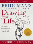 Bridgmans Complete Guide to Drawing from Life