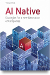 AI Native: Strategies for a New Generation of Companies