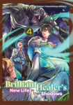 The Brilliant Healers New Life in the Shadows: Volume 4 (Manga): Volume 4