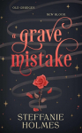 A Grave Mistake