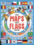 The Maps and Flags Book: Explore amazing facts, maps and flags of the world