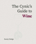 The Cynics Guide to Wine
