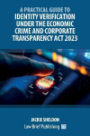 A Practical Guide to Identity Verification Under the Economic Crime and Corporate Transparency Act 2023