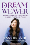 Dream Weaver: Finding Strength and Purpose in Lifes Twists and Turns