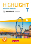 Highlight - Mittelschule Bayern - 7. Jahrgangsstufe - Workbook inklusiv mit Audios online: F&uuml;r R-Klassen