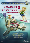 Megastarke Popsongs. Band 16. Ausgabe mit CD: 1-2 Sopran-Blockfl&ouml;ten