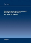 Comparing German and Chinese Students Social Media Use with a Focus on Political Participation