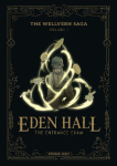 Eden Hall: The Entrance Exam