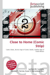Close to Home (Comic Strip): Comic Book, Bronze Age of Comic Books, Golden Age of Comic Books