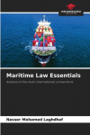 Maritime Law Essentials: Analysis of the main international conventions