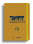 Unreasonable Hospitality: The Field Guide