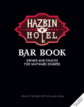 The Hazbin Hotel Bar Book: Drinks and Snacks for Wayward Sinners