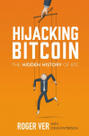 Hijacking Bitcoin: The Hidden History of BTC