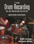 The Drum Recording Handbook