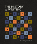The History of Writing: The Journey from Pictograms to Pixels