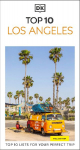 DK Top 10 Los Angeles: Top 10 Lists for Your Perfect Trip, Plus an All-Weather Folded Map