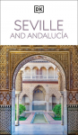 DK Seville and Andalucia: Must-See Sights. Culture & History. Detailed Maps & Tours. Covers Triana, Granada, & more