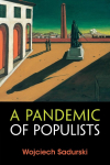 A Pandemic of Populists