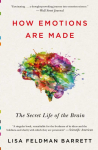 How Emotions Are Made: The Secret Life of the Brain
