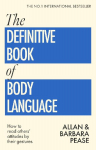 The Definitive Book of Body Language: How to read others attitudes by their gestures