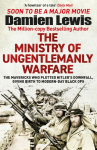 The Ministry of Ungentlemanly Warfare: Now a major Guy Ritchie film: THE MINISTRY OF UNGENTLEMANLY WARFARE