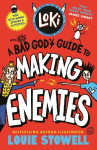 Loki: A Bad God's Guide to Making Enemies : Trickster Norse god turned school kid - the bestselling, wickedly funny, comics-style diary series featuring Loki and Thor for 8-12 year olds