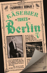 K&auml;sebier Takes Berlin