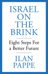 Israel on the Brink: Eight Steps for a Better Future