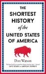 The Shortest History of the United States of America