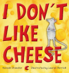 I Don't Like Cheese