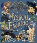 The Sticker Treasury of the Mystical and Esoteric: An eclectic book of stickers for journaling, collaging, scrapbooking and more