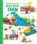 Richard Scarrys Busy Busy Farm