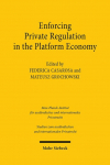 Enforcing Private Regulation in the Platform Economy