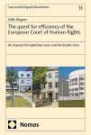 The quest for efficiency of the European Court of Human Rights: An inquiry into repetitive cases and the docket crisis