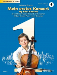 Mein erstes Konzert - Violoncello und Klavier.: 25 leichte Vortragsst&uuml;cke aus 5 Jahrhunderten.