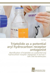 Triptolide as a potential aryl hydrocarbon receptor antagonist: Identification of triptolide as a potential aryl hydrocarbon receptor antagonist in human T cells and keratinocytes