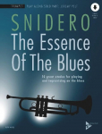 The Essence Of The Blues Trumpet: 10 great etudes for playing and improvising on the blues. Trompete.