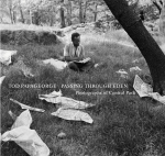 Passing Through Eden: Photographs of Central Park