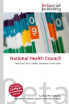 National Health Council: American Cancer Society, Alzheimers Association