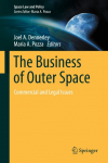 The Business of Outer Space: Commercial and Legal Issues