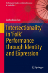 Intersectionality in Folk Performance through Identity and Expression