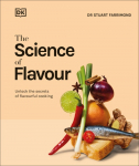 The Science of Flavour: Unlock the Secrets of Flavourful Cooking