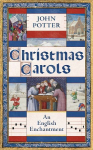 Christmas Carols: An English Enchantment