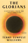 The Glorians: Visitations from the Holy Ordinary