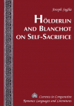 H&ouml;lderlin and Blanchot on Self-Sacrifice